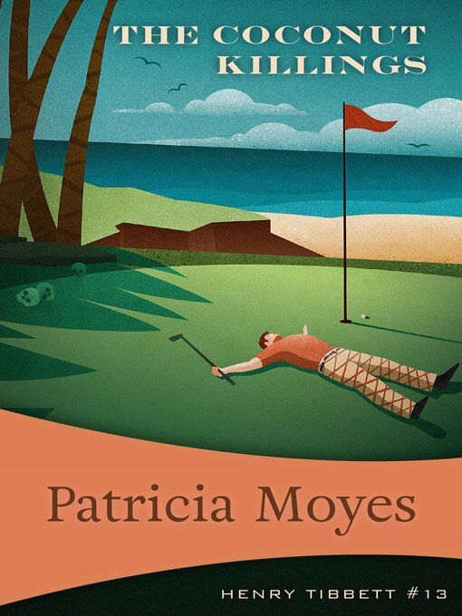 Title details for The Coconut Killings by Patricia Moyes - Available